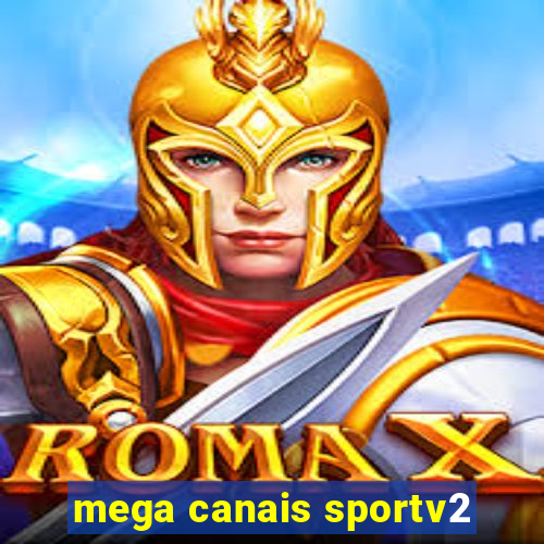 mega canais sportv2